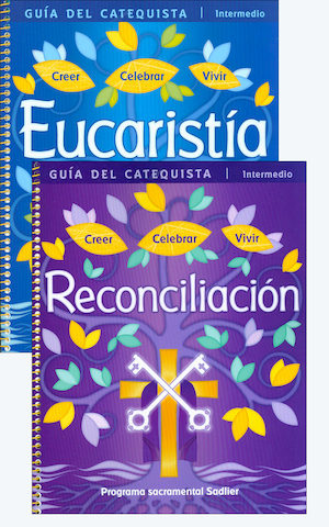 Creer Celebrar Vivir: Reconciliación y Eucaristía: Catechist Guide, Spanish