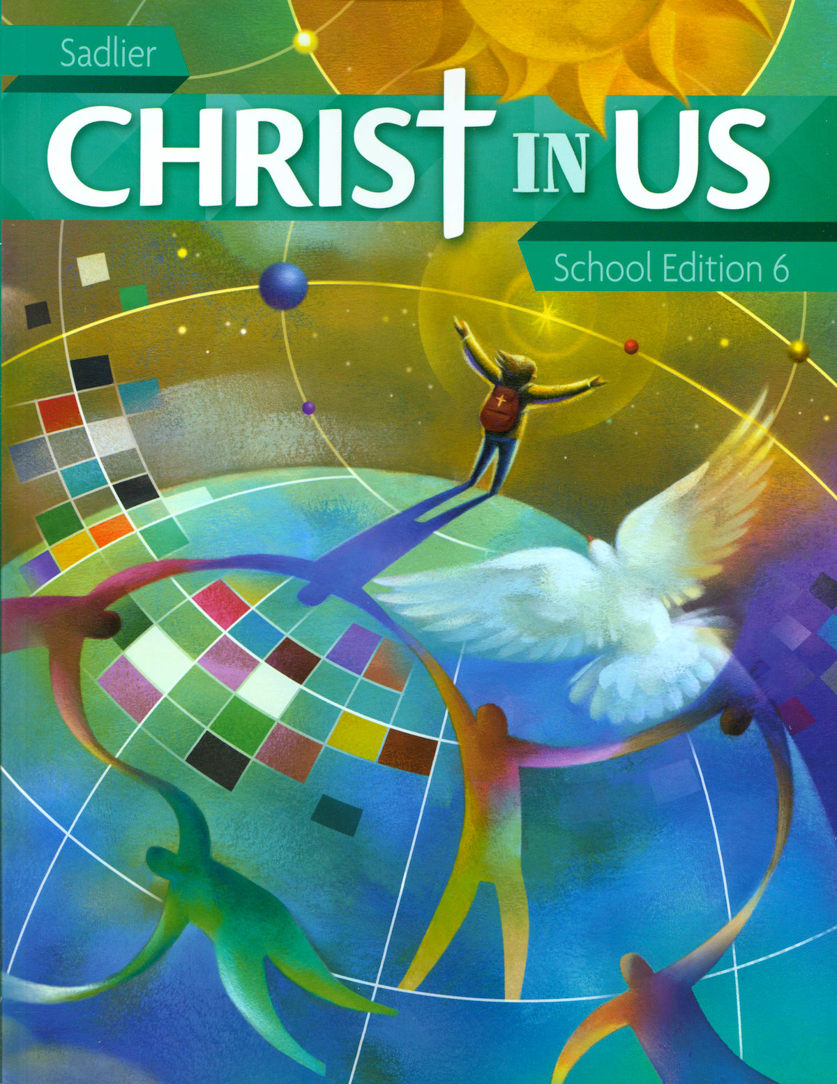 Christ In Us K 6 Grade 6 Student Book School Edition ComCenter Christ In Us K 6 Grade 6 Student Book School Edition ComCenter