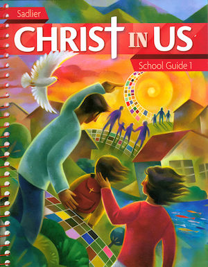 Christ In Us, K-8: Grade 1, Teacher Manual, School Edition