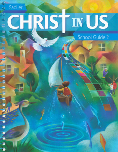 Christ In Us, K-8: Grade 2, Teacher Manual, School Edition