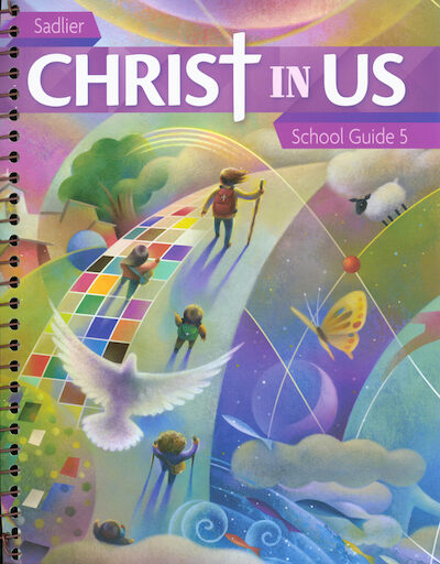 Christ In Us, K-8: Grade 5, Teacher Manual, School Edition
