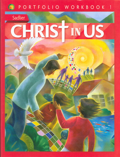 Christ In Us, K-8: Grade 1, Student Portfolio Workbook, Parish & School Edition