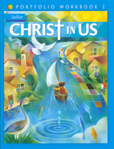 Christ In Us, K-8: Grade 2, Student Portfolio Workbook, Parish & School Edition