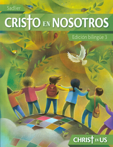 Cristo en nosotros, 1-6: Grade 3, Student Book, Paperback, Bilingual