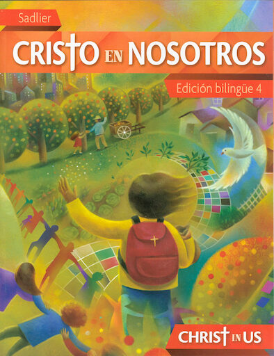 Cristo en nosotros, 1-6: Grade 4, Student Book, Paperback, Bilingual