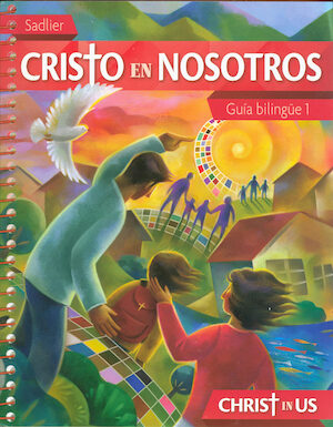 Cristo en nosotros, 1-6: Grade 1, Catechist Guide, Bilingual