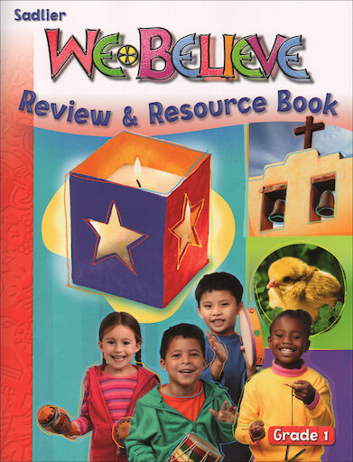 We Believe with Project Disciple, K-6: Grade 1, Review and Resource, Parish & School Edition