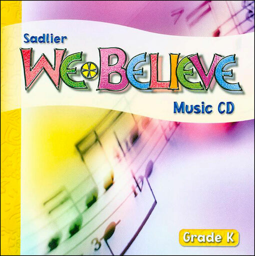 We Believe with Project Disciple, K-6: Kindergarten, Music CD, Parish & School Edition