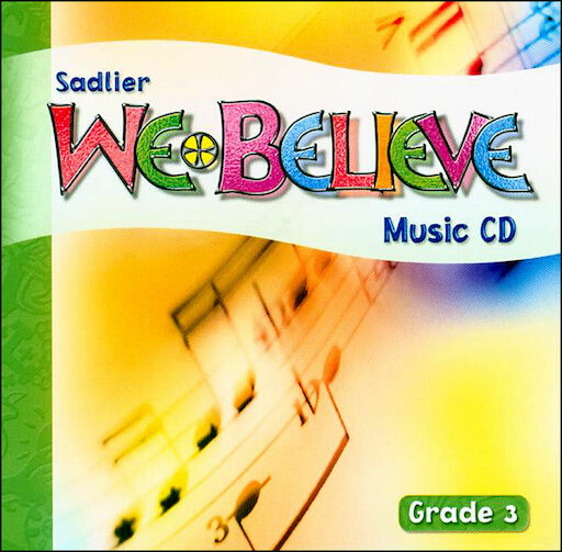 We Believe with Project Disciple, K-6: Grade 3, Music CD, Parish & School Edition