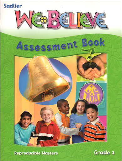 We Believe with Project Disciple, K-6: Grade 3, Assessment Book, Parish & School Edition