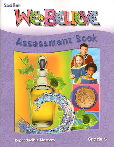 We Believe with Project Disciple, K-6: Grade 5, Assessment Book, Parish & School Edition