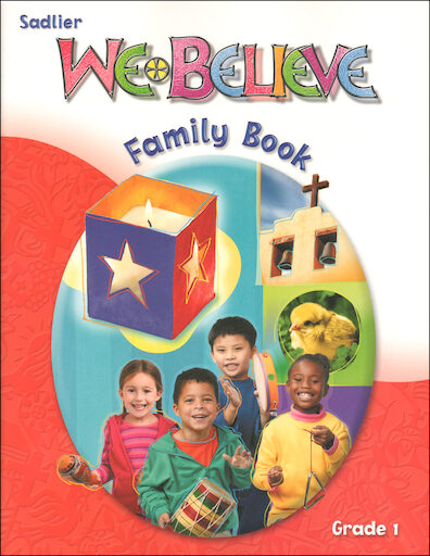 We Believe with Project Disciple, K-6: Grade 1, Family Book, Parish & School Edition
