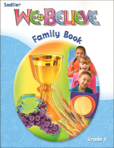 We Believe with Project Disciple, K-6: Grade 2, Family Book