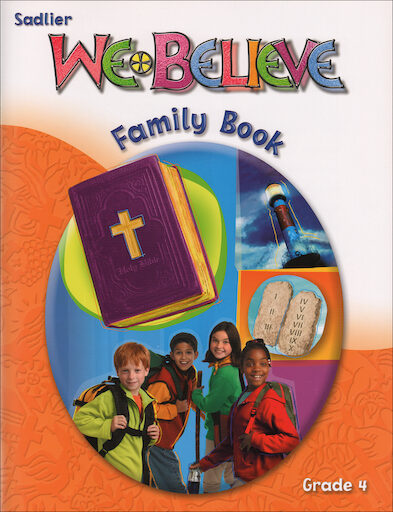 We Believe with Project Disciple, K-6: Grade 4, Family Book, Parish & School Edition