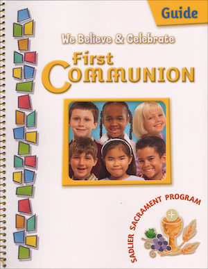 We Believe and Celebrate: First Communion: Guide, English