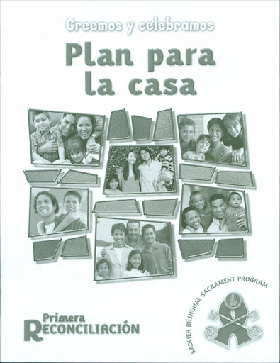 Creemos y celebramos: Primera Reconciliación: Home Lesson Plans, Spanish