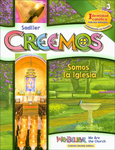 Creemos Identidad Catolica, K-6: Somos la Iglesia, Grade 3, Student Book, Bilingual