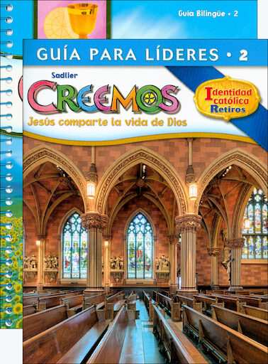 Creemos Identidad Catolica, K-6: Grade 2, Catechist Guide with Leader Guide