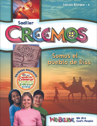 We Believe with Project Disciple, K-6: Somos el pueblo de Dios, Grade 6, Student Book, Parish Edition, Bilingual