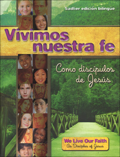 Vivimos nuestra fe, 7-8: Vivimos nuestra fe Como discipulos de Jesús, Student Book, Parish & School Edition, Bilingual