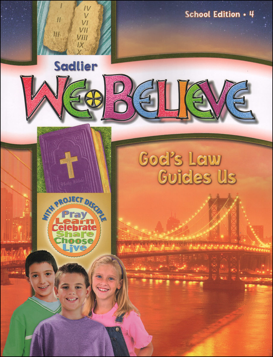 We Believe with Project Disciple, K-6: God's Law Guides Us, Grade 4,