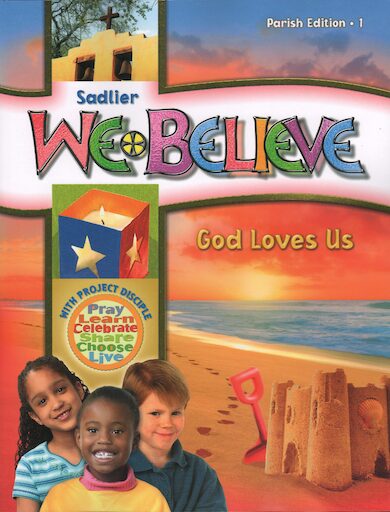 We Believe with Project Disciple, K-6: God Loves Us, Grade 1, Student Book, Parish Edition, English