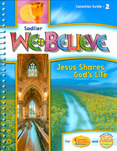We Believe with Project Disciple, K-6: Grade 2, Catechist Guide, Parish Edition, English
