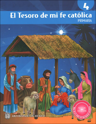 El Tesoro de Mi Fe católica, 1-6: Grade 4, Student Book