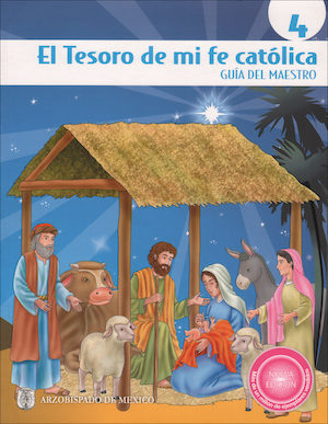El Tesoro de Mi Fe católica, 1-6: Grade 4, Catechist Guide, Parish Edition