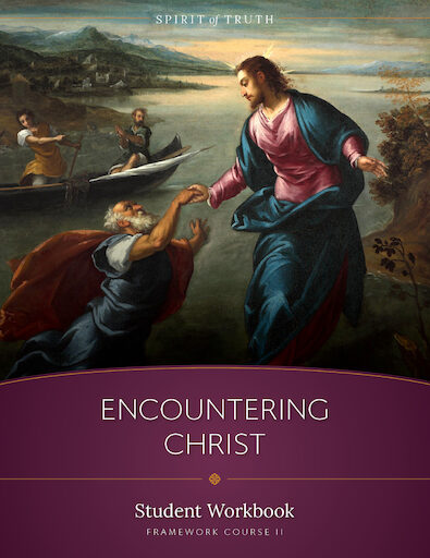 Spirit of Truth High School: Encountering Christ, Student Workbook, Paperback