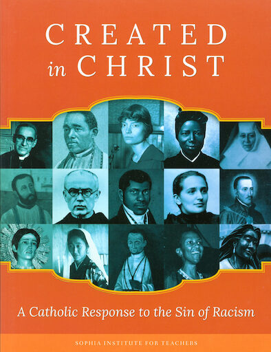 Sophia Institute Teacher Guides: Created in Christ
