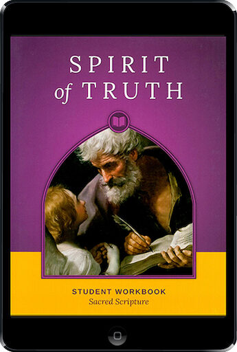 Spirit of Truth, K-8: Sacred Scripture, ebook (1 Year Access), Grade 6, Student Book, School Edition, Ebook