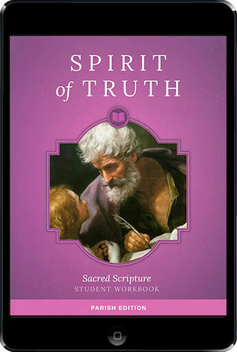 Spirit of Truth, K-8: Sacred Scripture, ebook (1 Year Access), Grade 6, Student Book, Parish Edition, Ebook