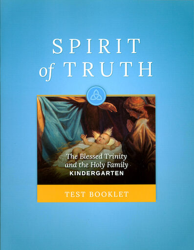 Spirit of Truth, K-8: Kindergarten, Tests, School Edition