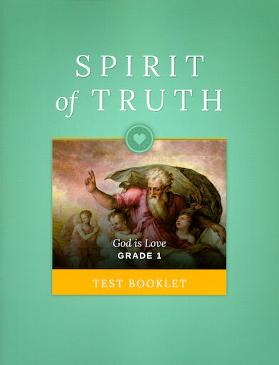Spirit of Truth, K-8: Grade 1, Tests, School Edition