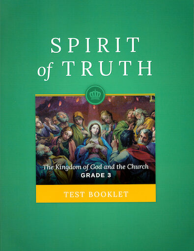 Spirit of Truth, K-8: Grade 3, Tests, School Edition