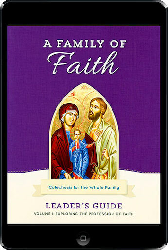 A Family of Faith: Volume I: Exploring the Profession of Faith ebook (1 Year Access), Leader Guide, Ebook, English