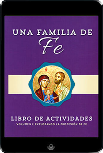Una Familia de Fe: Volume I: Explorando La Profesión de Fe ebook (1 Year Access), Activity Book, Ebook