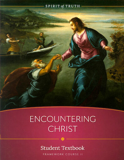 Spirit of Truth High School: Encountering Christ, Student Text, Softcover