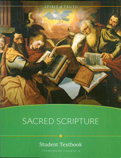 Spirit of Truth High School: Sacred Scripture, Student Text, Softcover