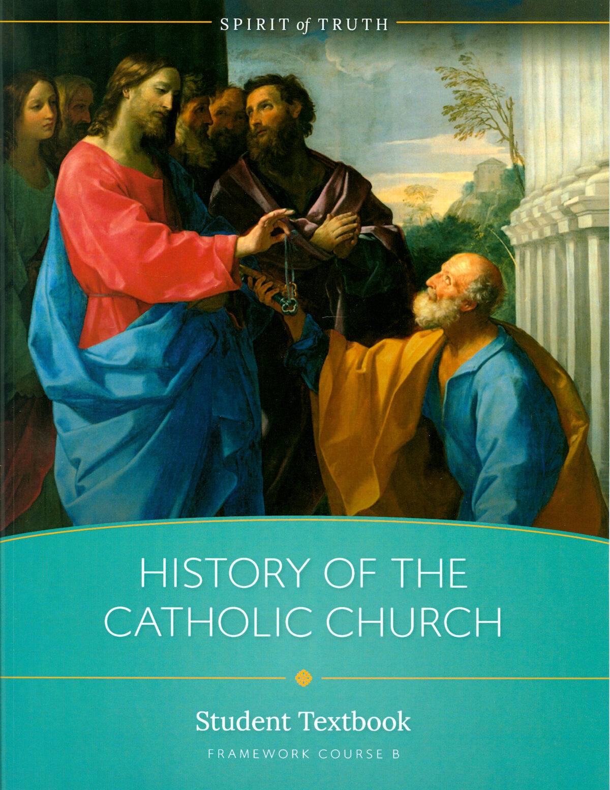 Spirit of Truth High School: The History of the Catholic Church, Stud…
