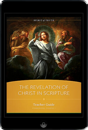 Spirit of Truth High School: The Revelation of Christ in Scripture, ebook (1 Year Access), Teacher Manual, Ebook