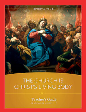 Spirit of Truth High School: The Church Is Christ's Living Body, Teacher Manual, Paperback
