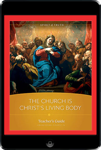 Spirit of Truth High School: The Church Is Christ's Living Body, ebook (1 Year Access), Teacher Manual, Ebook