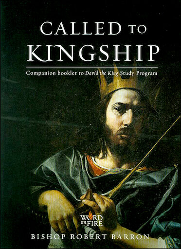 David the King: Called to Kingship