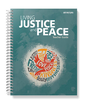 Living Justice and Peace, Teacher Manual