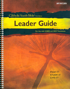 NABRE, The Catholic Youth Bible: Leader Guide for the Catholic Youth Bible, 3rd Edition