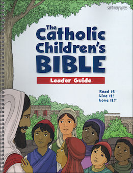 GNT, The Catholic Children's Bible: The Catholic Children's Bible, Leader Guide, English