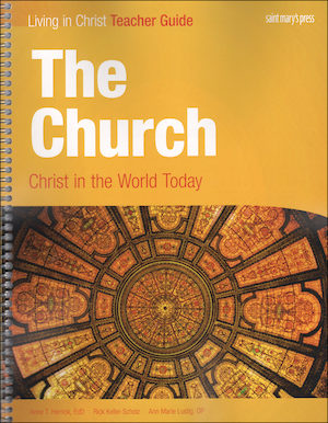 Living in Christ Series: The Church, Teacher Manual