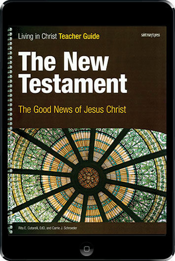 Living In Christ Series The New Testament Ebook 1 Year Access Teacher 